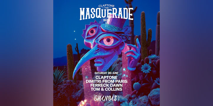 The Masquerade: Claptone, Dimitri From Paris, Ferreck Dawn, Tom & Collins