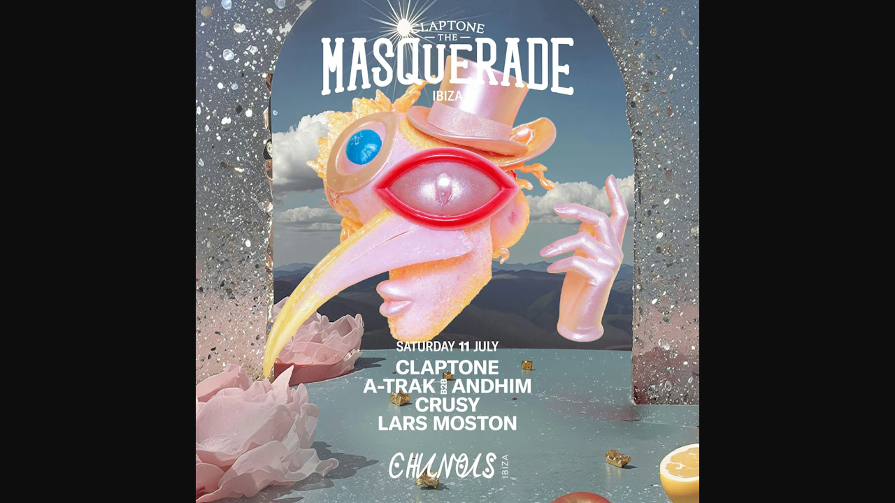 The Masquerade: Claptone, A-Trak B2B Andhim, Crusy, Lars Moston