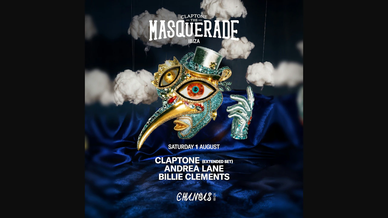 The Masquerade: Claptone (Extended Set), Andrea Lane, Billie Clements