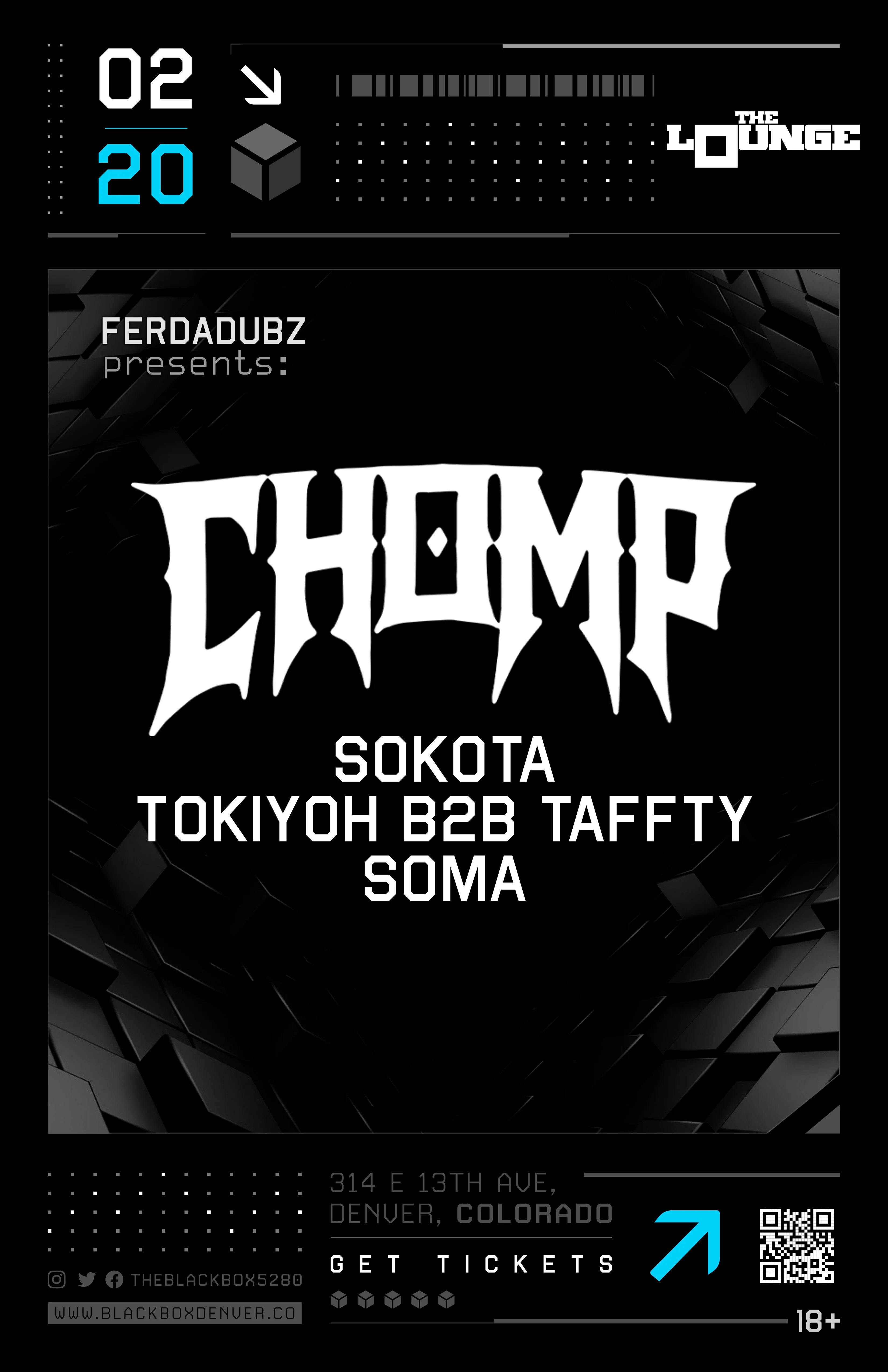 Ferdadubz: CHOMP w/ Sokota, Tokiyoh B2B Taffty, Soma