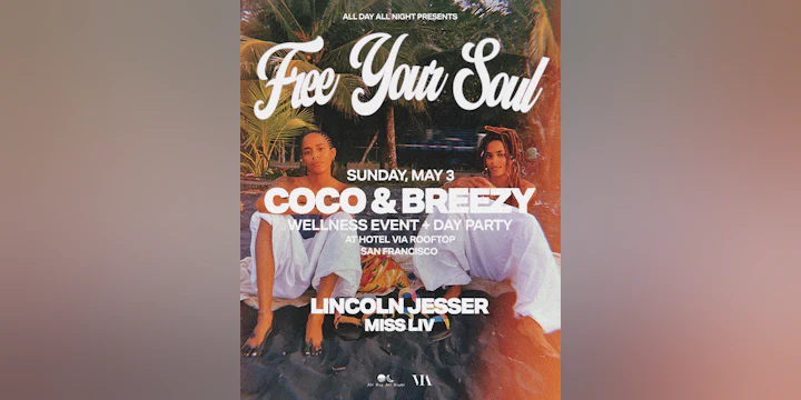 COCO & BREEZY Wellness + Day Party at Hotel VIA SF