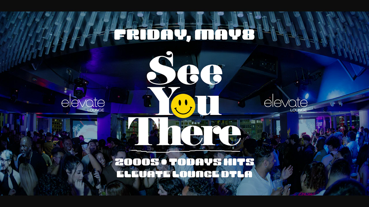 2000s + Current Hits Rooftop Party @ Elevate Lounge DTLA