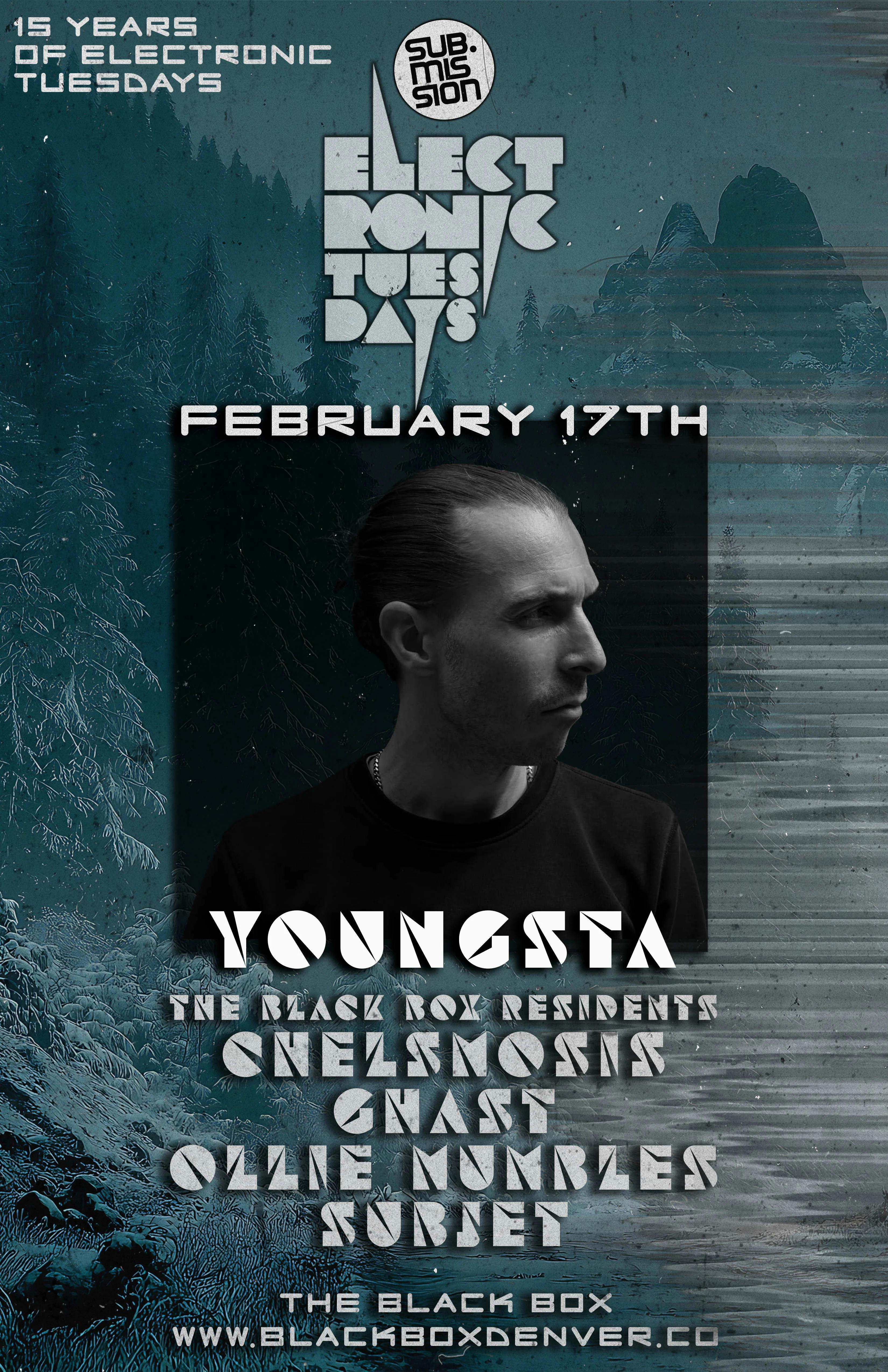 Sub.mission Electronic Tuesdays (15 Year Anniversary): Youngsta w/ Chelsmosis, Ghast, Ollie Mumbles, Subjet