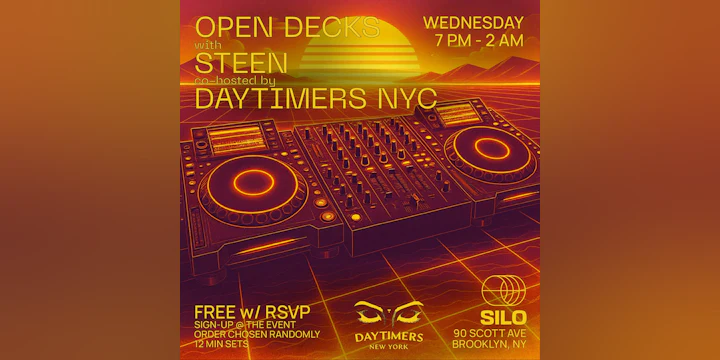 Open Decks w/ Steen and Daytimers NYC