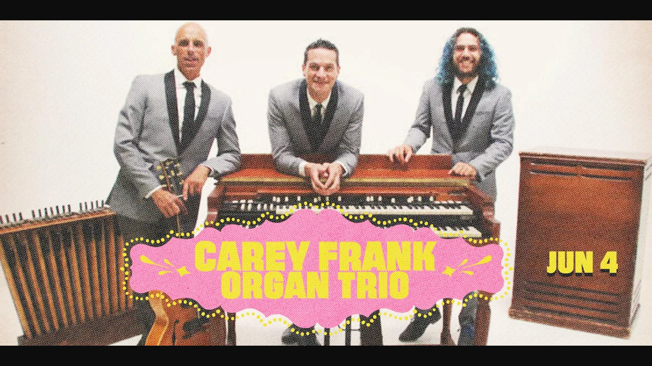 Carey Frank Organ Trio