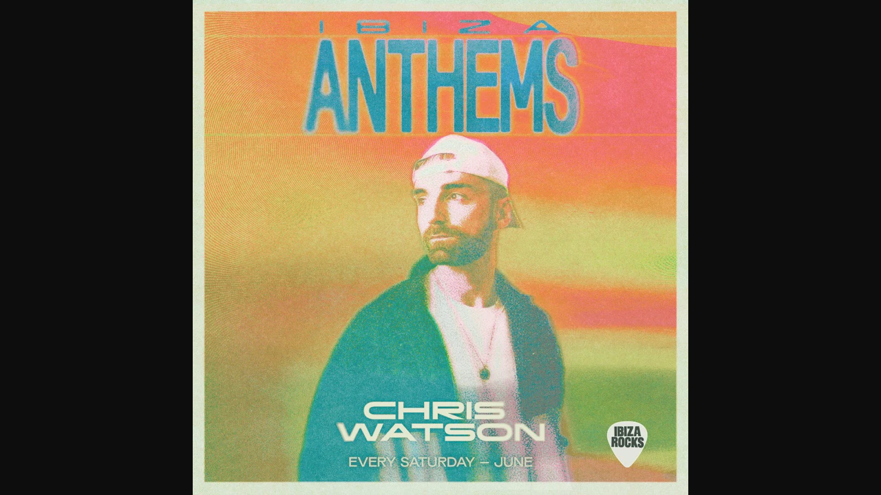 Ibiza Anthems