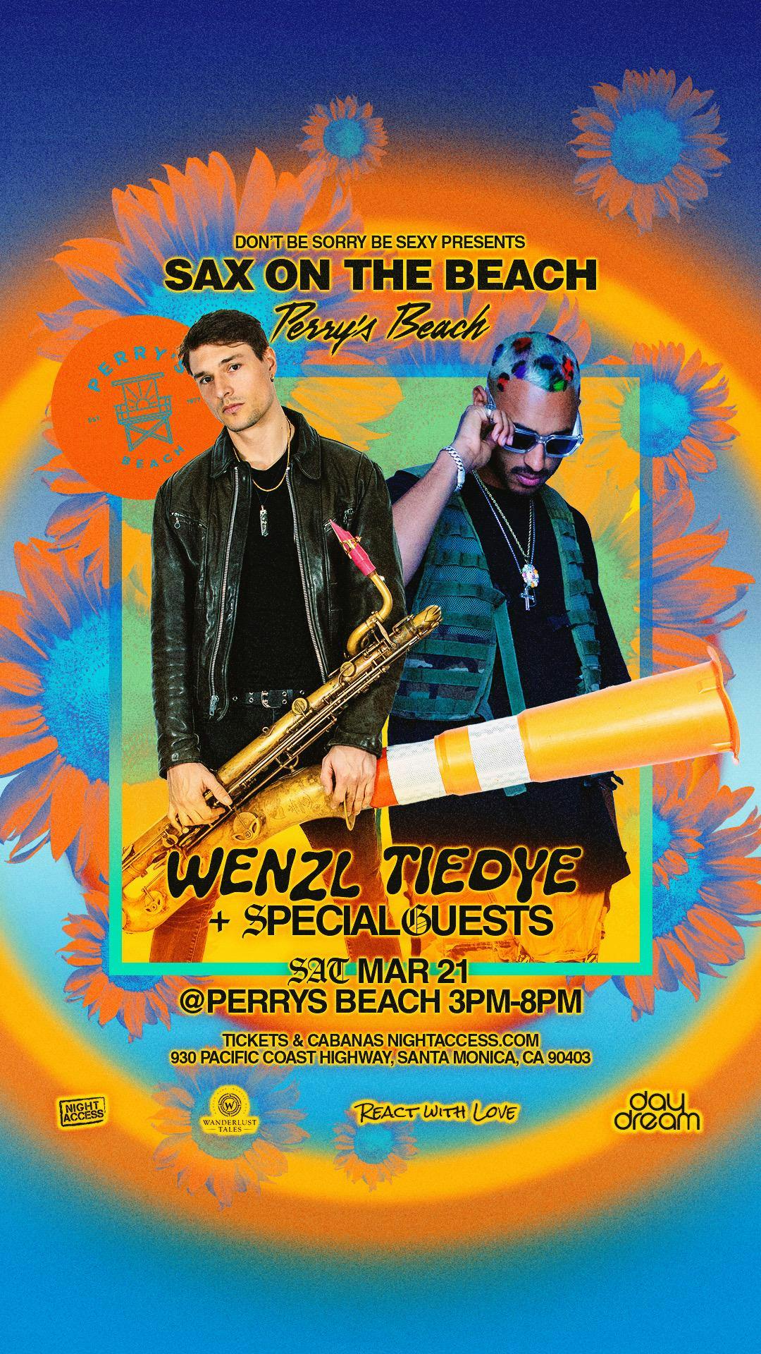 Sax On the Beach | Wenzl • Tiedye @ Perry’s Beach Club