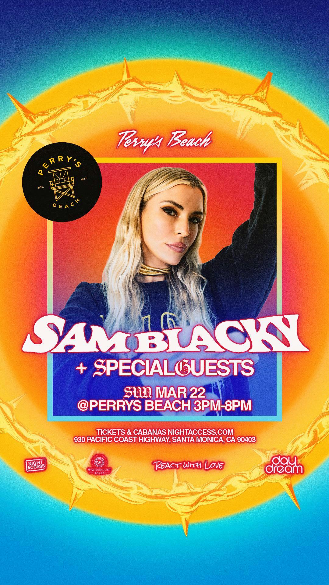 SAM BLACKY • Perry’s Beach Club