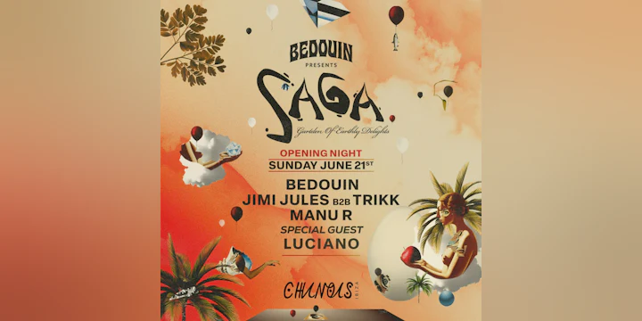 SAGA Opening: Bedouin, Jimi Jules b2b Trikk, Manu R, Luciano