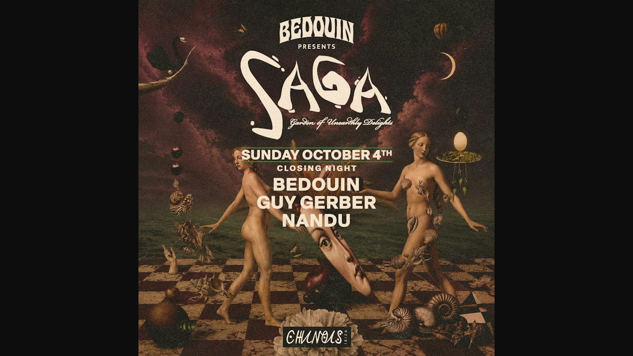 SAGA Closing: Bedouin, Guy Gerber, Nandu