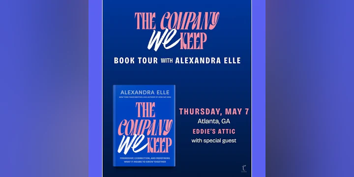 An Evening with Alex Elle: The Company We Keep