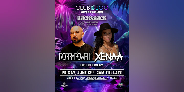 Back2back Friday Night After Hours with Robby Powell & Xenaa
