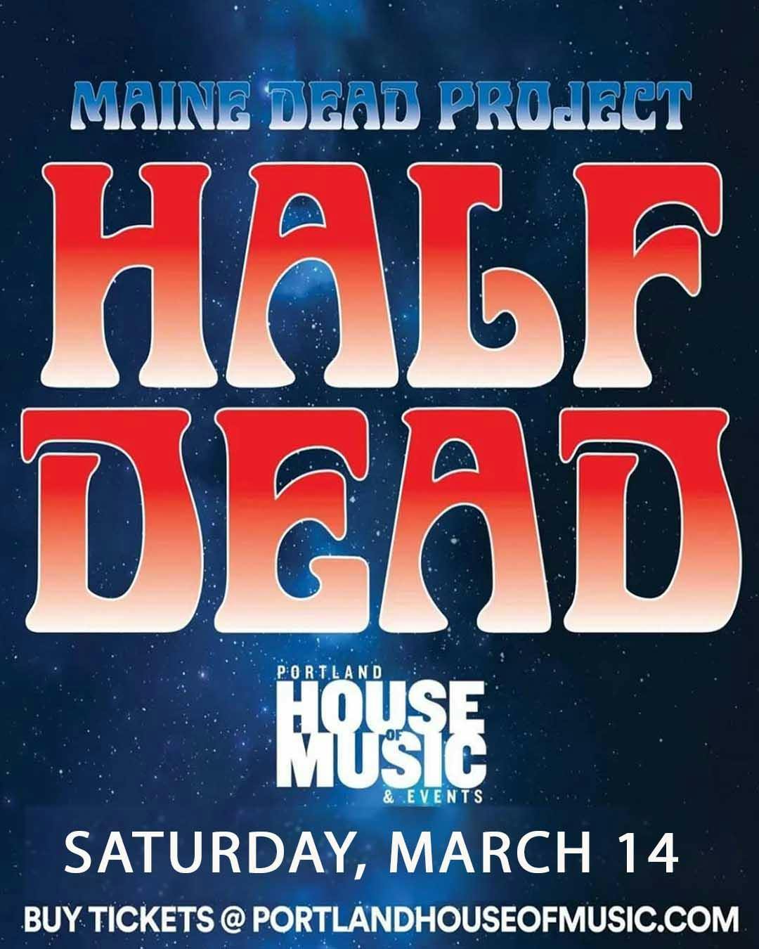 Maine Dead Project's Half Dead