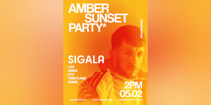 Amber Sunset Party ft. SIGALA - SEASON OPENER 05.02