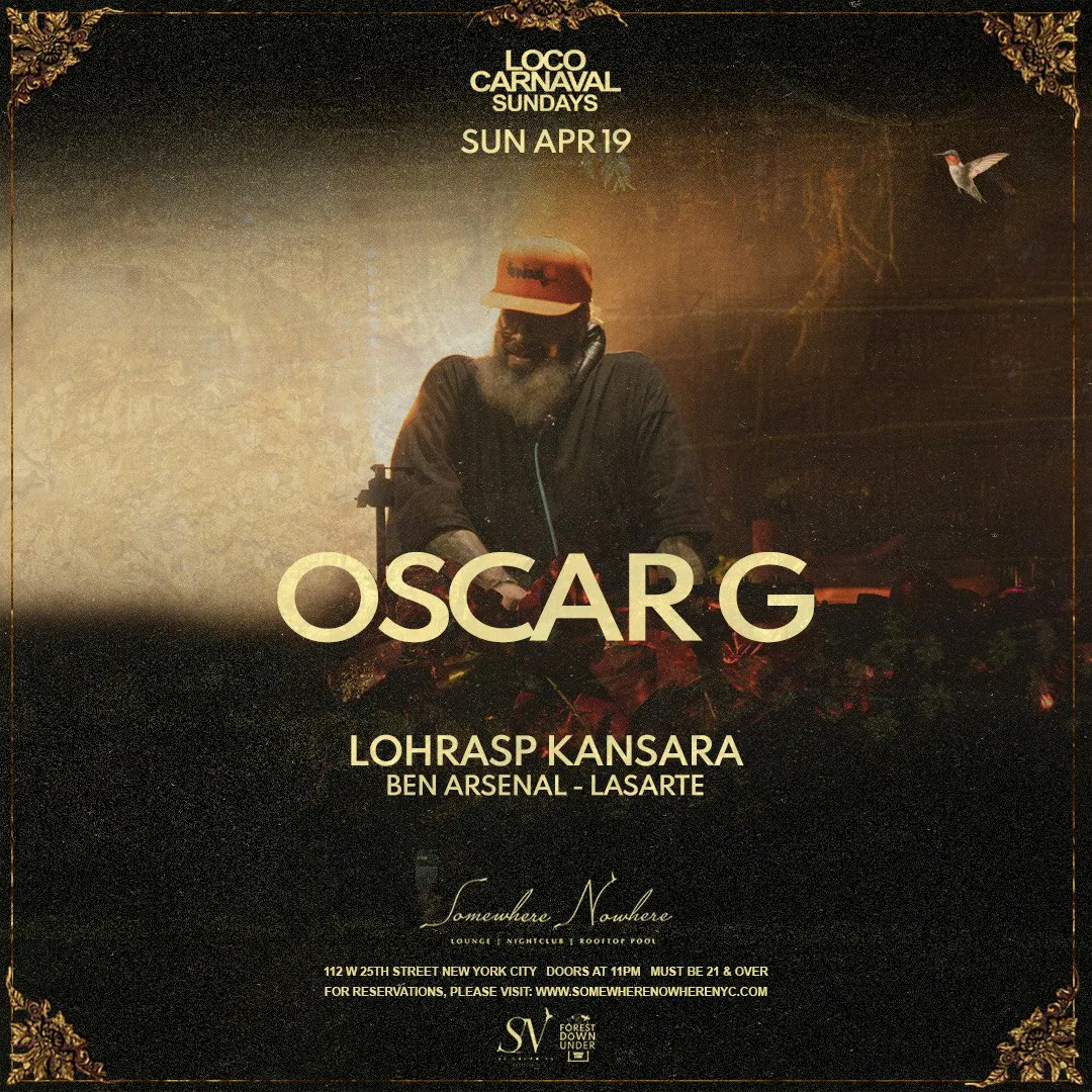Loco Carnaval Sundays | Oscar G, Lohrasp Kansara, Ben Arsenal - Lasarte