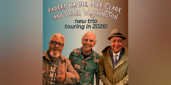 Fareed Haque Trio Feat Mike Clark, Peter Washington