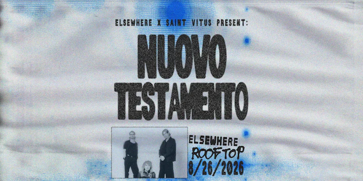 Elsewhere x Saint Vitus Present: Nuovo Testamento