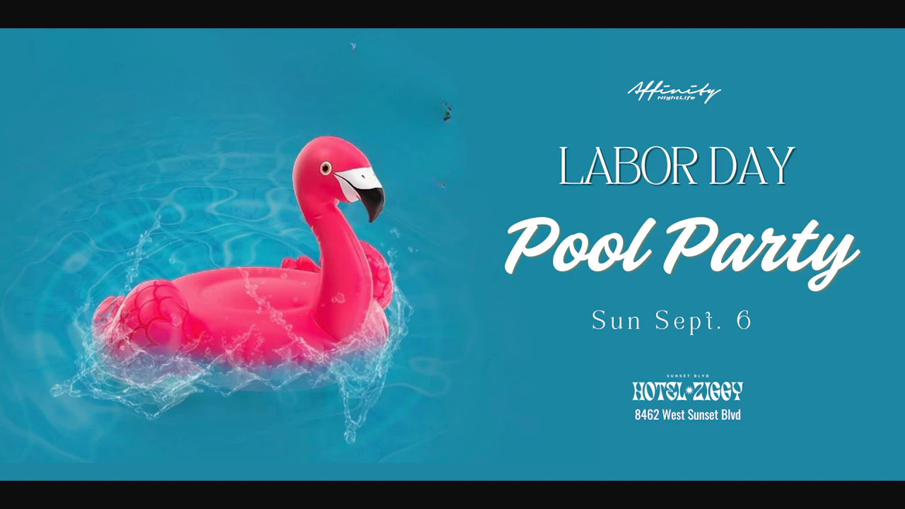 Labor Day Pool Party @ Hotel Ziggy (10 dj's, 3 rooms, 5 bars more)