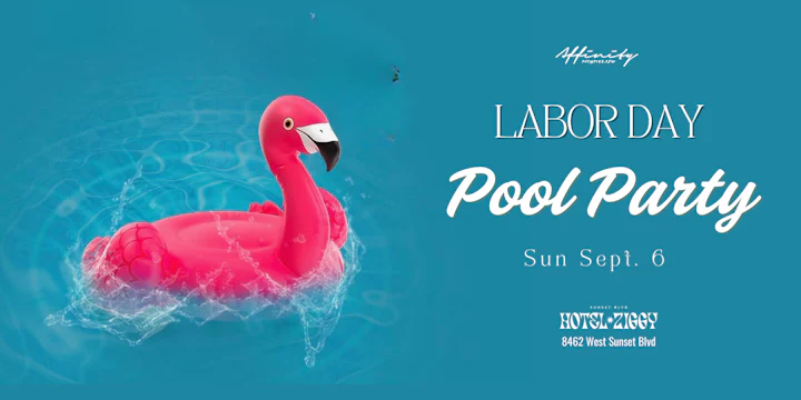 Labor Day Pool Party @ Hotel Ziggy (10 dj's, 3 rooms, 5 bars more)