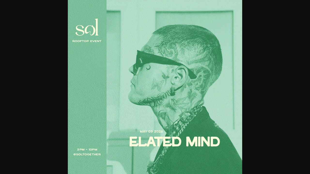 SOL 1 hotel: Season Opener w/ Elated Mind