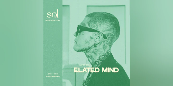 SOL 1 hotel: Season Opener w/ Elated Mind