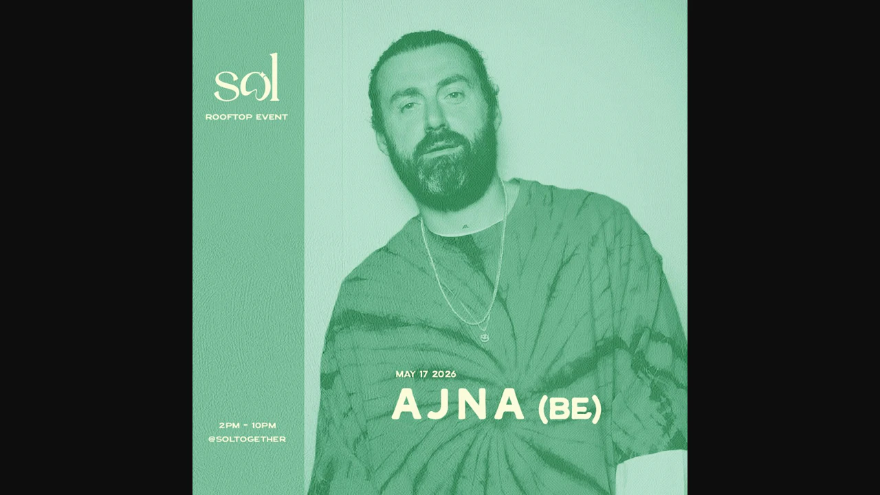 Sol 1 Hotel: May 17th w/ Ajna (be)