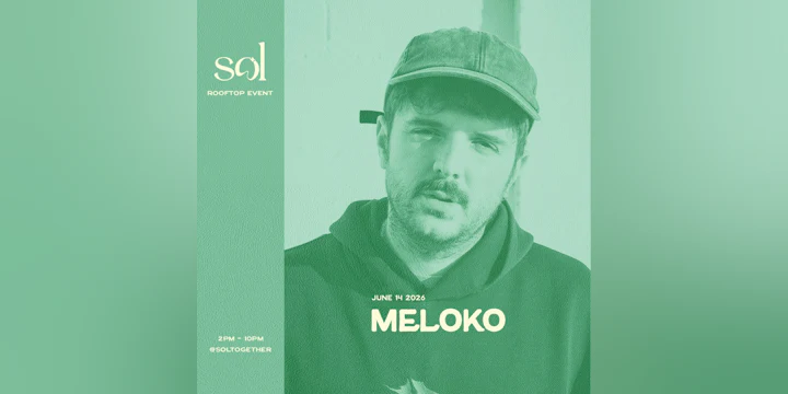 SOL 1 hotel: June 14th w/ Meloko
