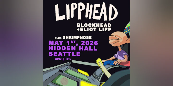 Lipphead (Blockhead + Eliot Lipp) plus Shrimpnose