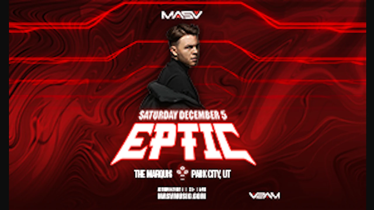 Eptic at The Marquis Park City