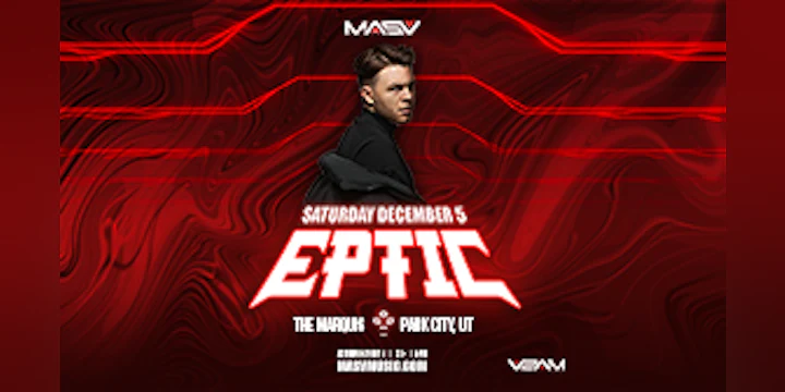 Eptic at The Marquis Park City