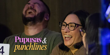 Pupusas And Punchlines
