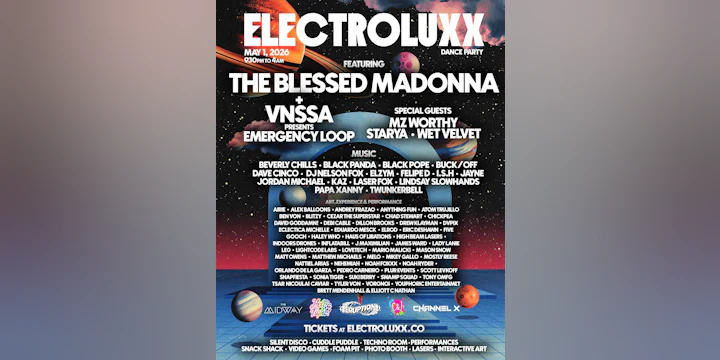 Electroluxx ft. The Blessed Madonna + 4 Stages