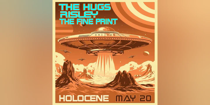The Hugs (Physical Album Release Show) w/ Risley, The Fine Print