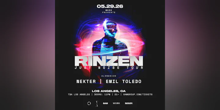 WORK presents Just Noise Tour: Rinzen, NEKTER, & Emil Toledo