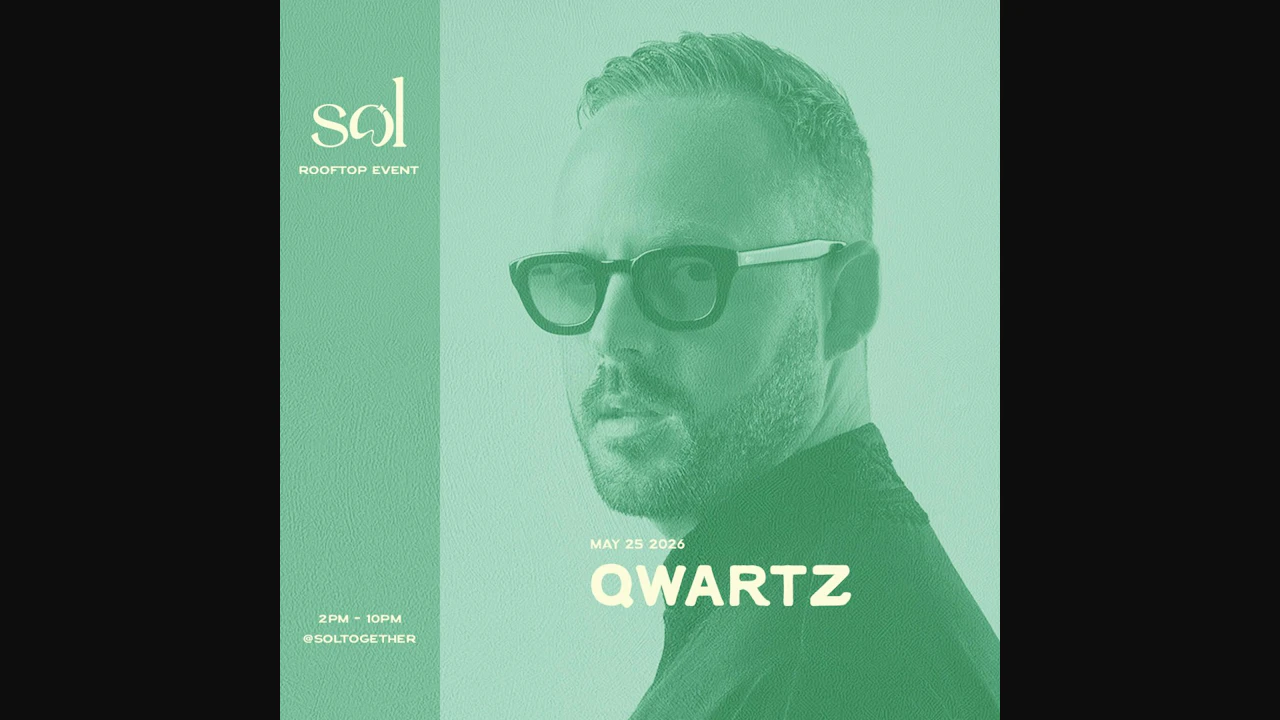 SOL 1 hotel: Memorial Day w/ Qwartz