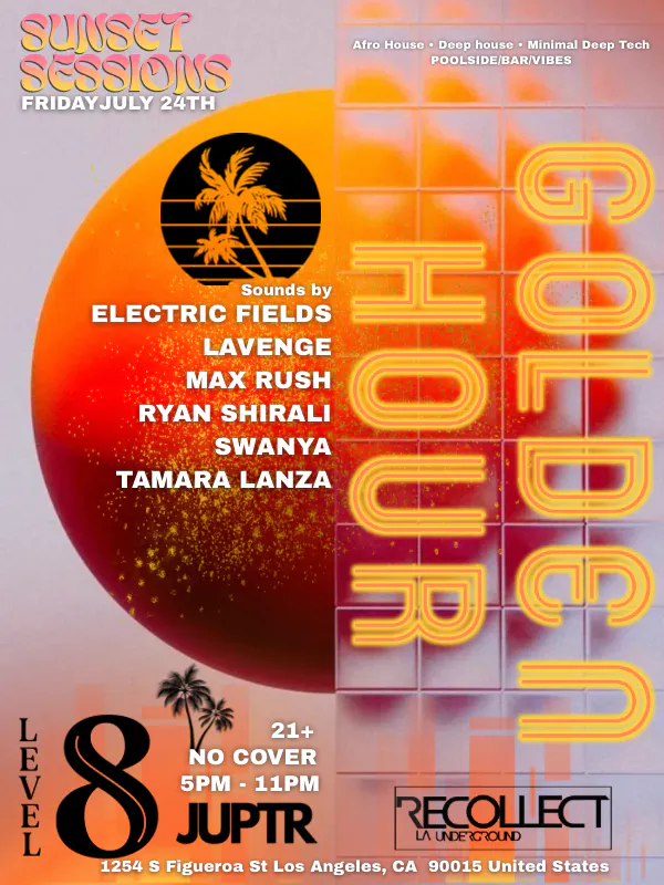 Sunset Sessions at Golden Hour DTLA | A Weekly Series