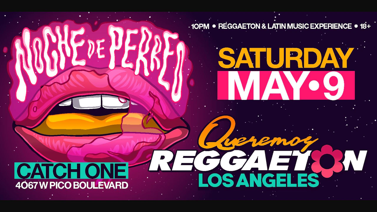 Queremos Reggaeton Party @ Catch One LA 18+
