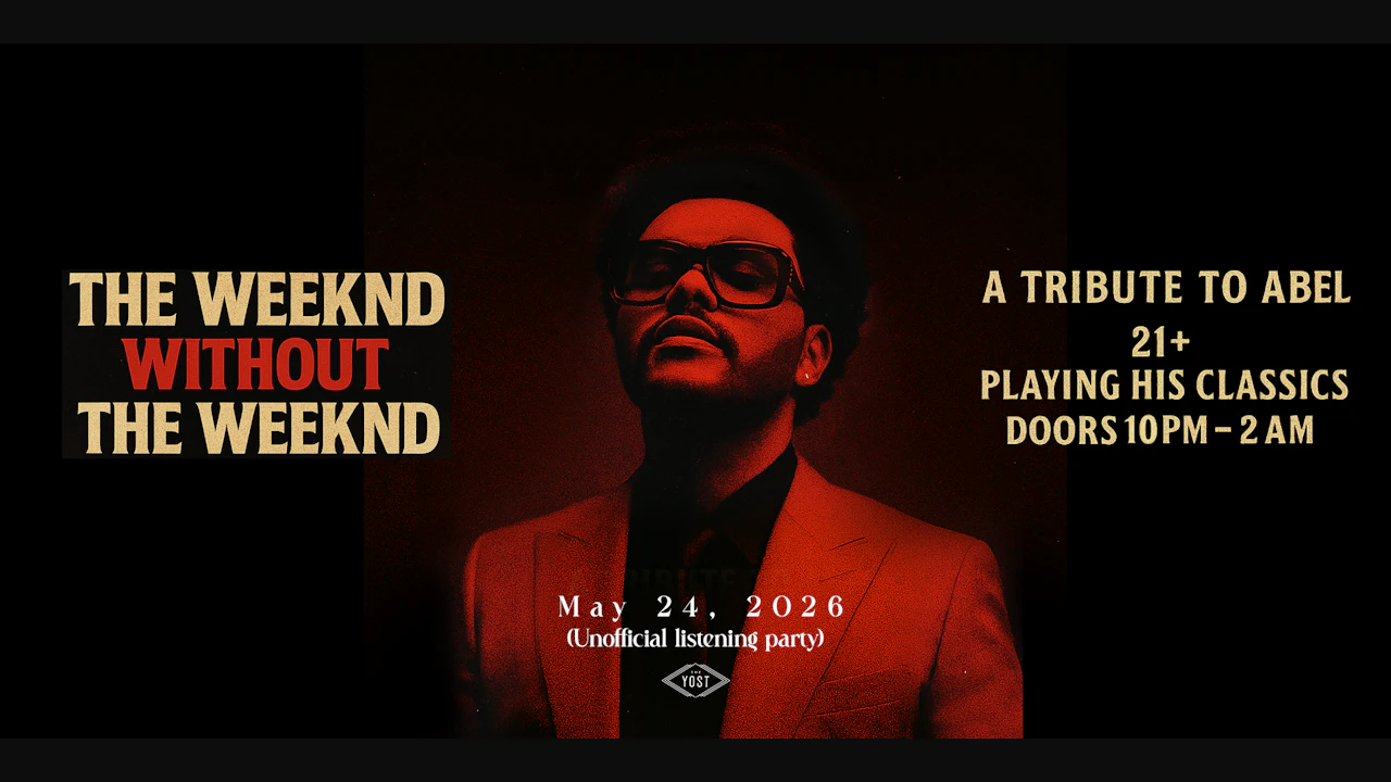 A Weeknd W/out the Weeknd / A Tribute to Able Xo' Party!