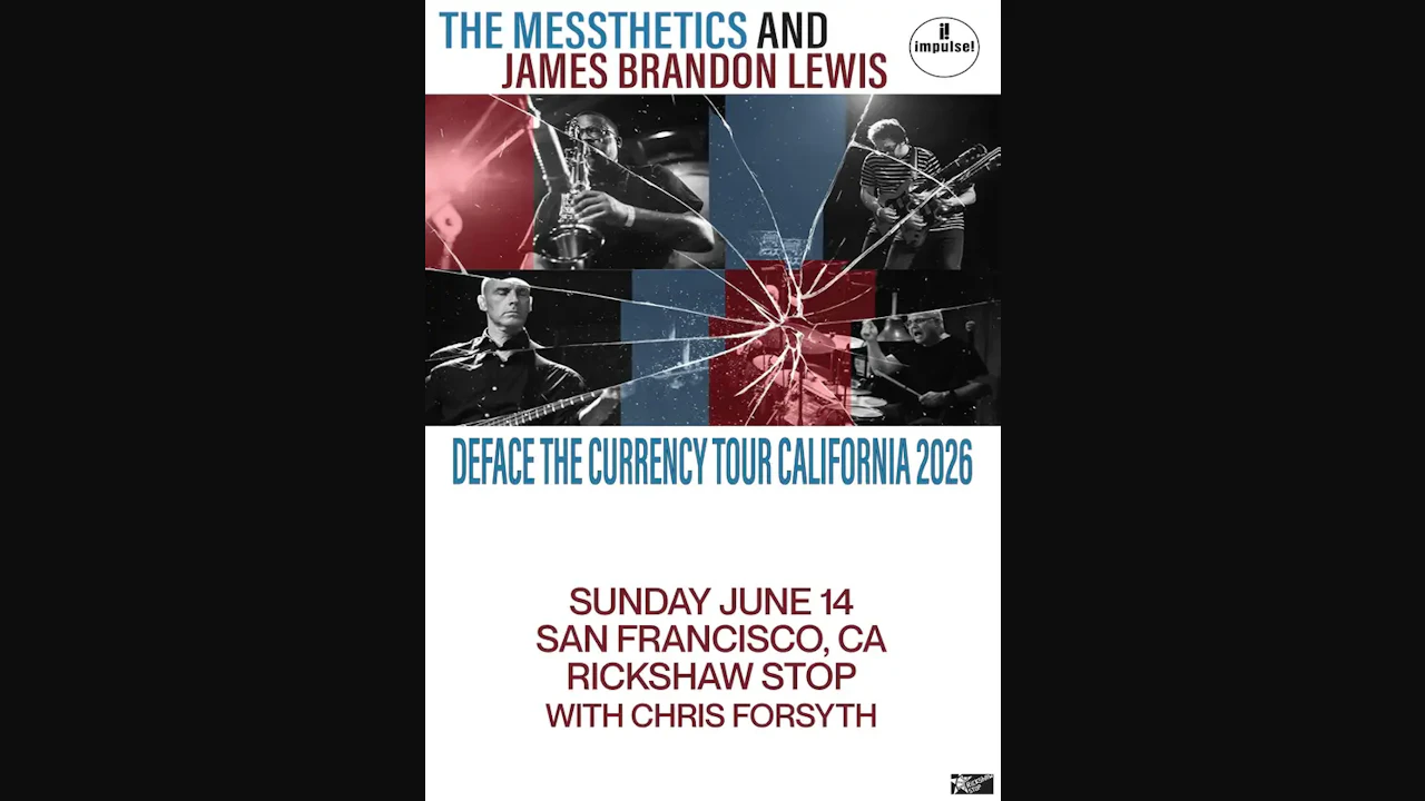 The Messthetics And James Brandon Lewis