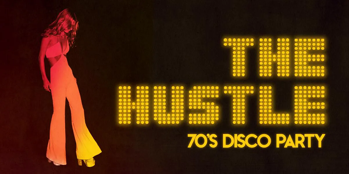 The Hustle: 70's Disco Party [Vancouver]