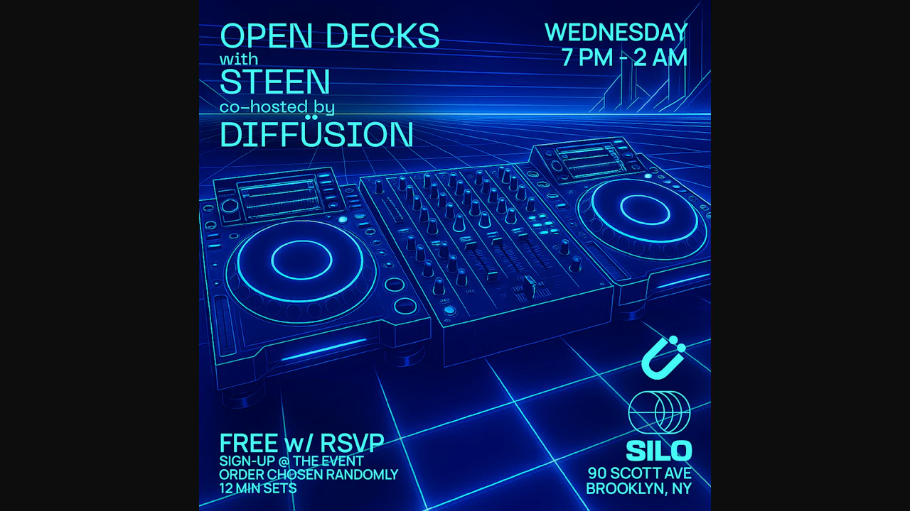 Open Decks w/ Steen and DIFFÜSION