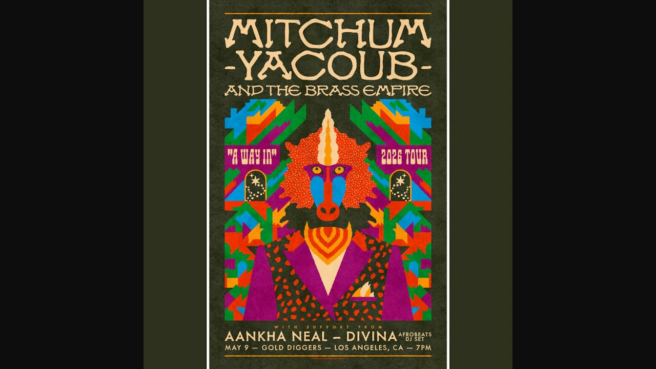 Mitchum Yacoub & The Brass Empire w/ Aankha Neal and Divina (Afrobeats DJ set)