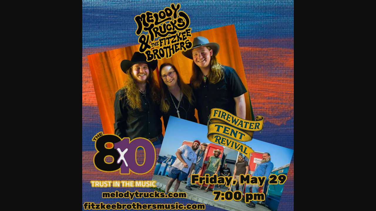 Melody Trucks and The Fitzkee Brothers - Firewater Tent Revival