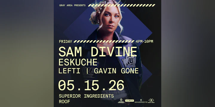 Sam Divine with Eskuche & Guests