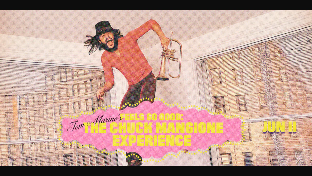 Feels So Good: The Chuck Mangione Experience