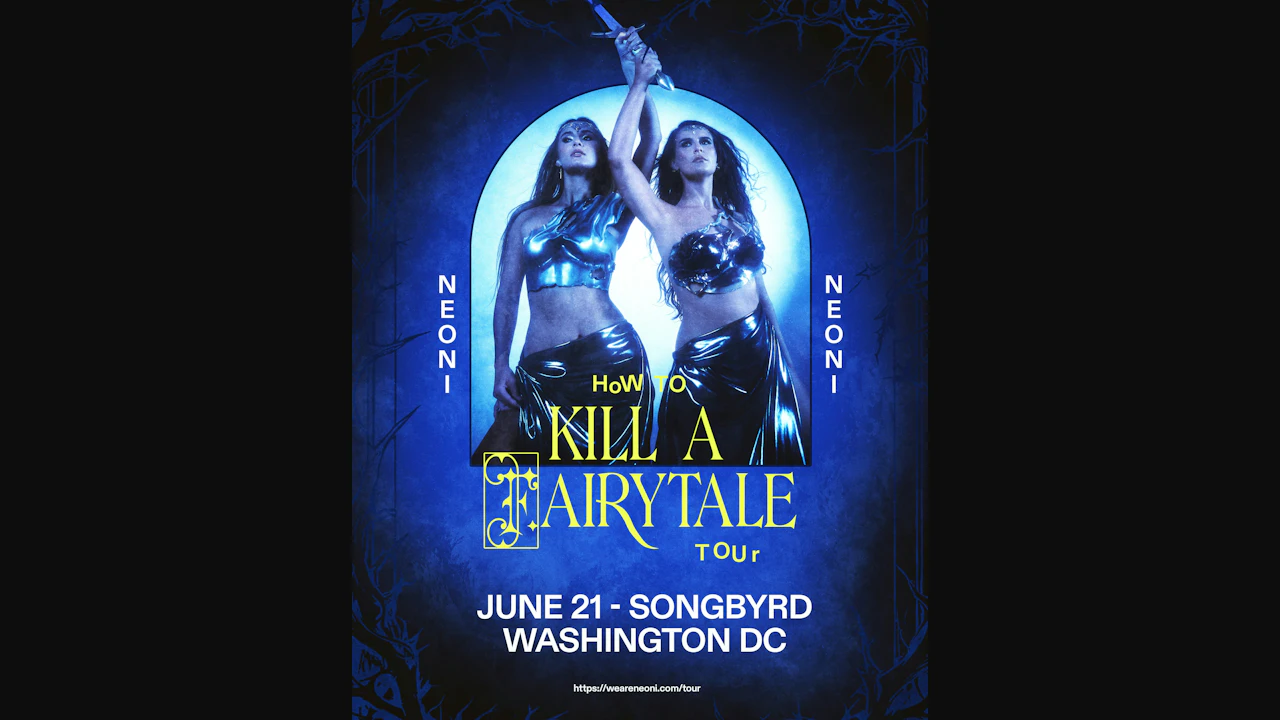 Neoni: How to Kill A Fairy Tale Tour