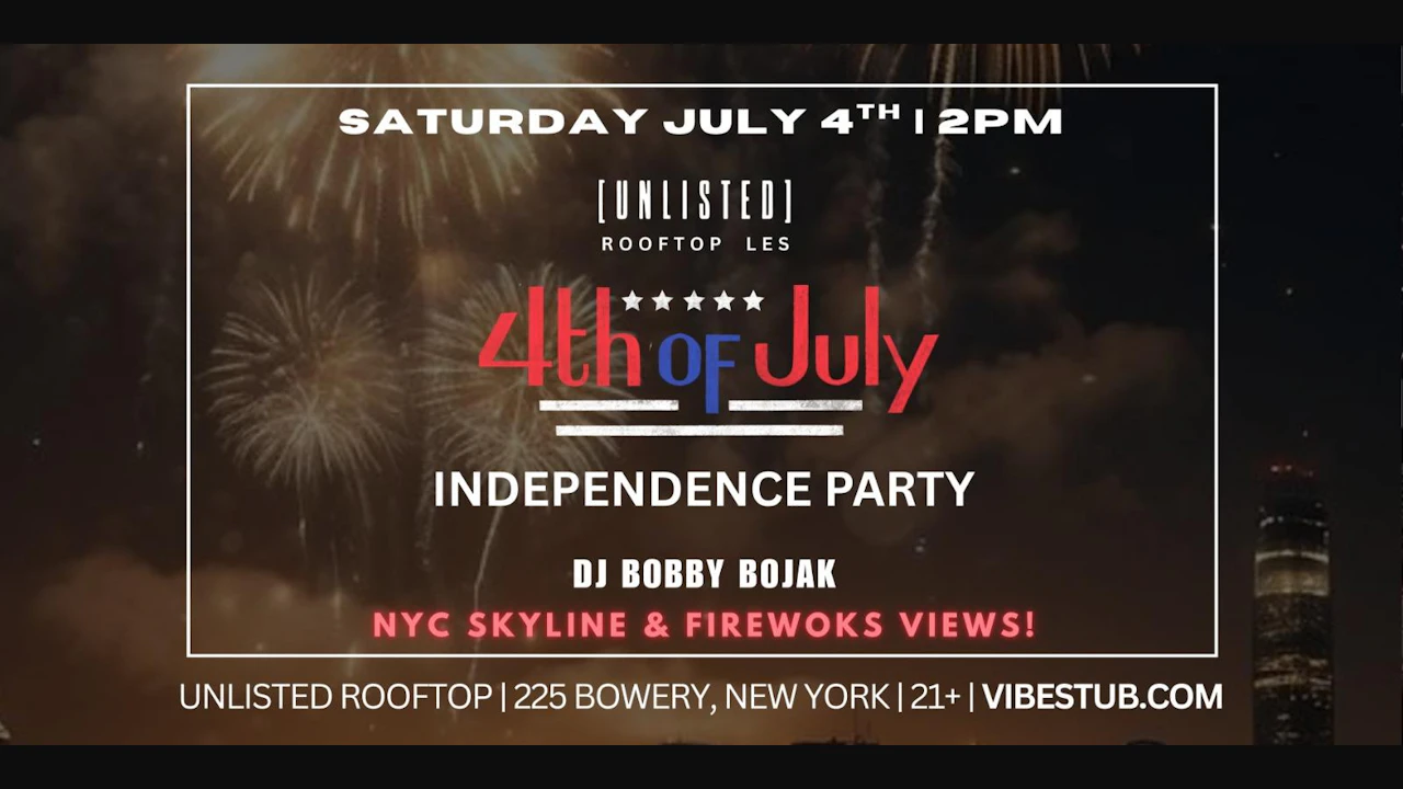 4th of July Independence Party w/ Fireworks Views @ Unlisted Rooftop NYC