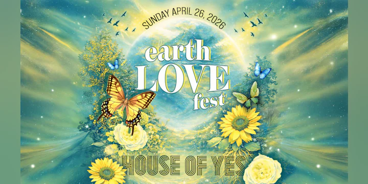 EARTH LOVE FEST Block Party **Free All Day**