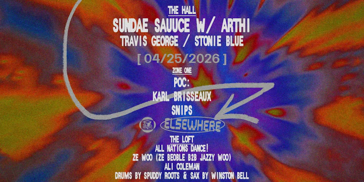 Sundae Sauuce w/ Arthi, Travis George, Stonie Blue, POC, ALL NATIONS DANCE!