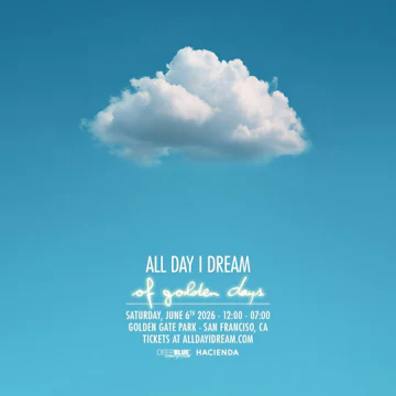 All Day I Dream Festival